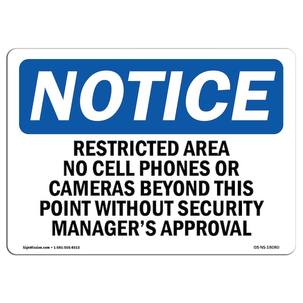 Safety Sign, OSHA Notice, 12" Height, Restricted Area No Cell Phones Or Cameras Sign, Landscape